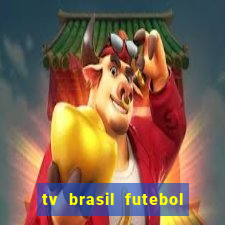 tv brasil futebol da hora